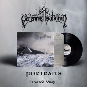 Perennial Isolation - Portraits (Black Vinyl)