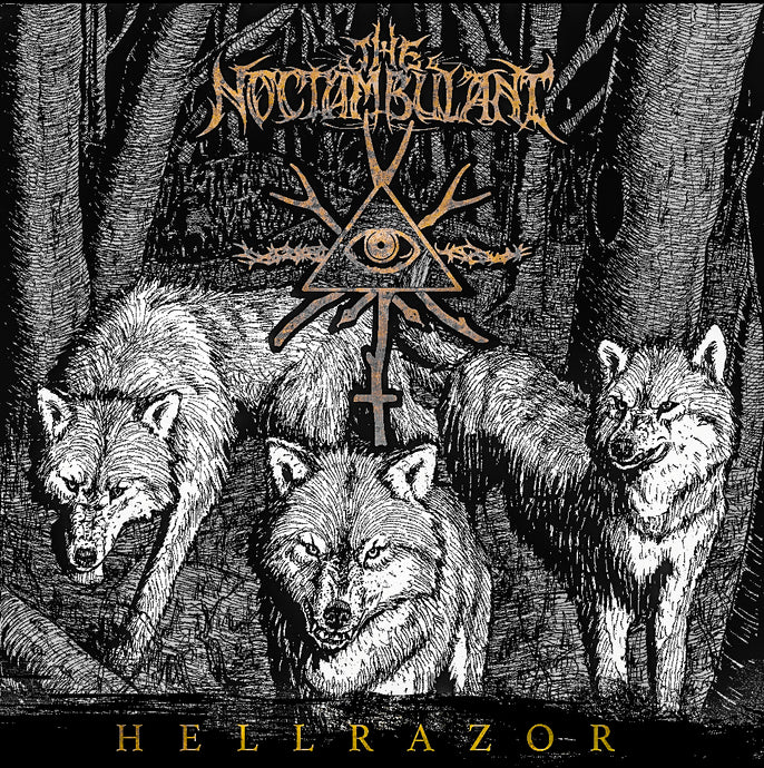 Pre-orders are open for the new The Noctambulant - "Hellrazor" album.