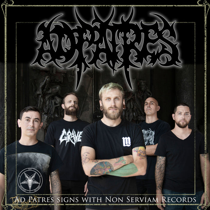 Ad Patres signs to Non Serviam Records!