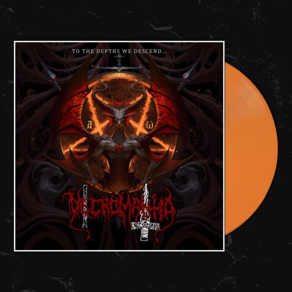 Necromantia – To The Depths We Descend... (Orange Vinyl)