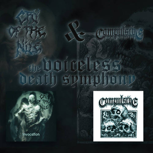 Compulsive / Cry Of The Nile – The Voiceless Death Symphony