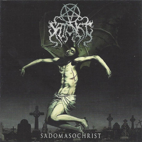 Satanist ‎– Sadomasochrist