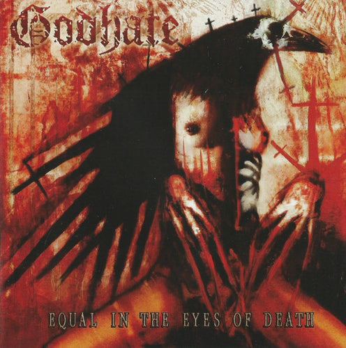 Godhate – Equal In The Eyes Of Death (CD)