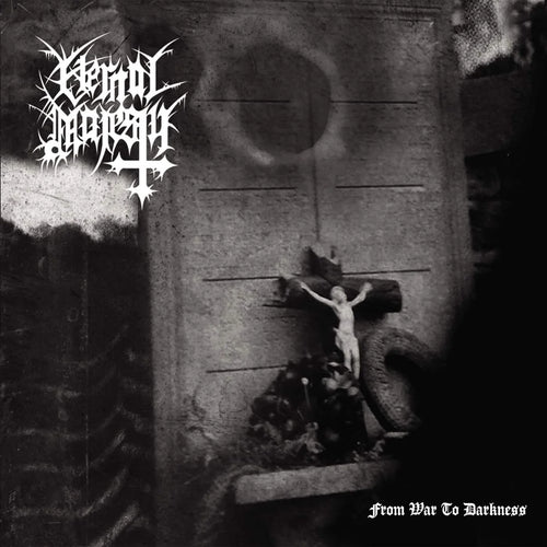 Eternal Majesty – From War To Darkness (digi)