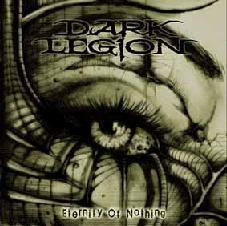 Dark Legion ‎– Eternity Of Nothing (CD)