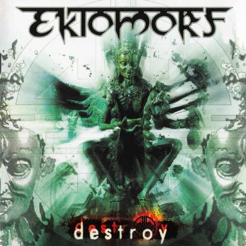 Ektomorf ‎– Destroy