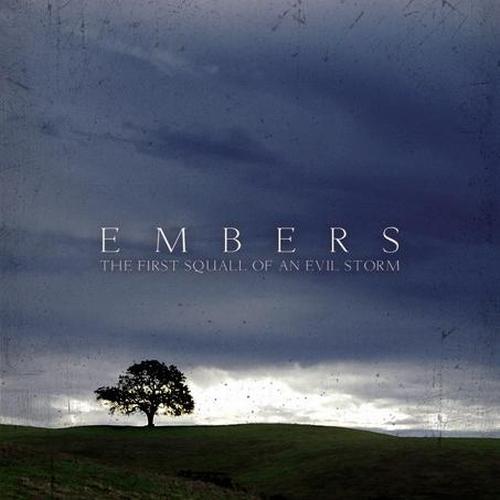 Embers – The First Squall Of An Evil Storm (CD)