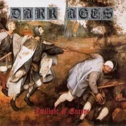 Dark Ages ‎– Twilight Of Europe (digipak)
