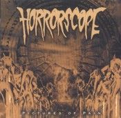 Horrorscope - Pictures Of Pain (CD)