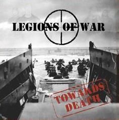 Legions Of War ‎– Towards Death (CD)