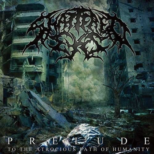Shattered Eyes ‎– Prelude (To The Atrocious Path Of Humanity)