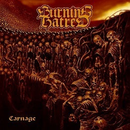 Burning Hatred - Carnage