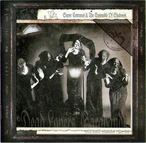 Sopor Aeternus & The Ensemble Of Shadows ‎– Dead Lovers' Sarabande (Face Two)