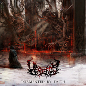 Uerberos ‎– Tormented By Faith