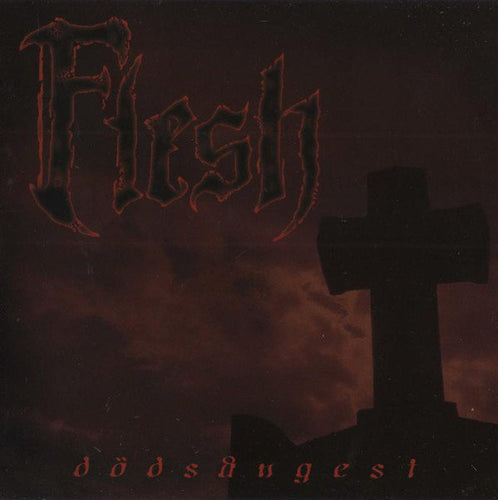 Flesh ‎– Dödsangest (CD)