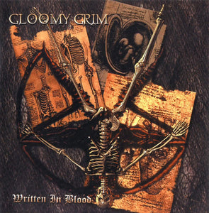 Gloomy Grim ‎– Written In Blood