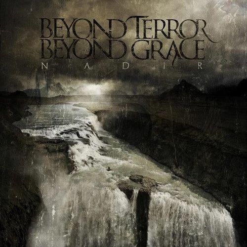 Beyond Terror Beyond Grace ‎– Nadir (CD)