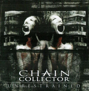 Chain Collector ‎– Unrestrained