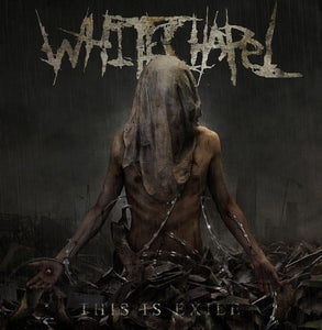 Whitechapel ‎– This Is Exile