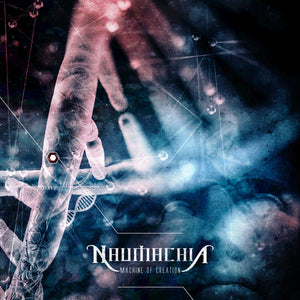 NAUMACHIA - Machine Of Creation