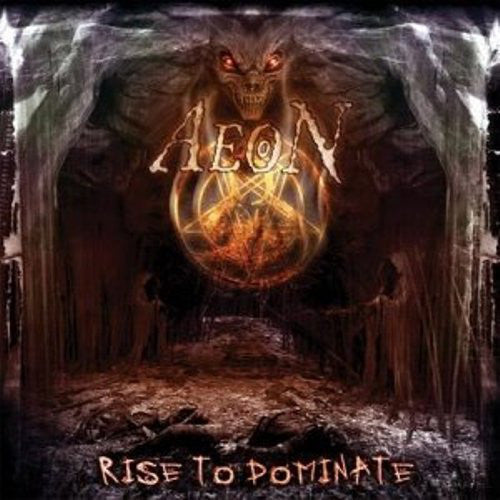 Aeon ‎– Rise To Dominate (CD)