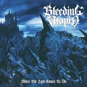 Bleeding Utopia ‎– Where The Light Comes To Die (CD)