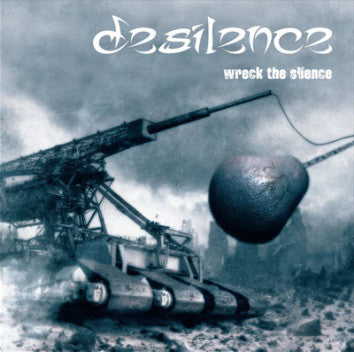 Desilence ‎– Wreck The Silence (CD)
