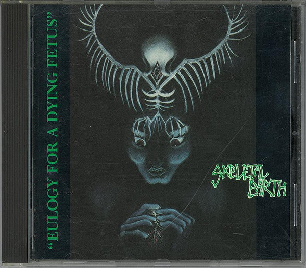 Skeletal Earth ‎– Eulogy For A Dying Fetus