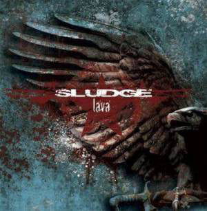 Sludge ‎– Lava
