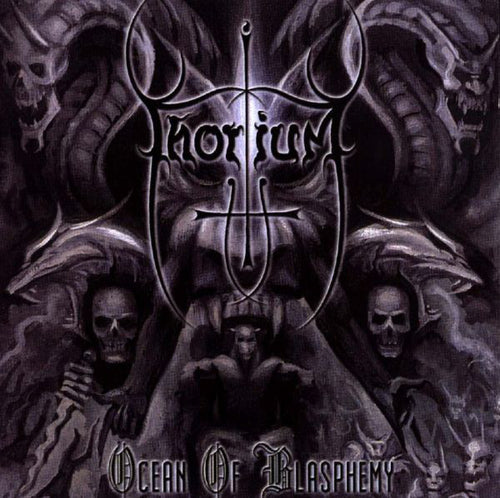 Thorium ‎– Ocean Of Blasphemy