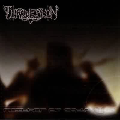 Throneaeon ‎– Neither Of Gods