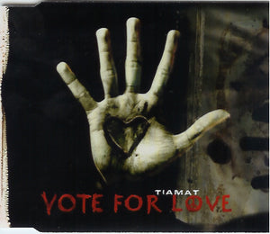 Tiamat ‎– Vote For Love