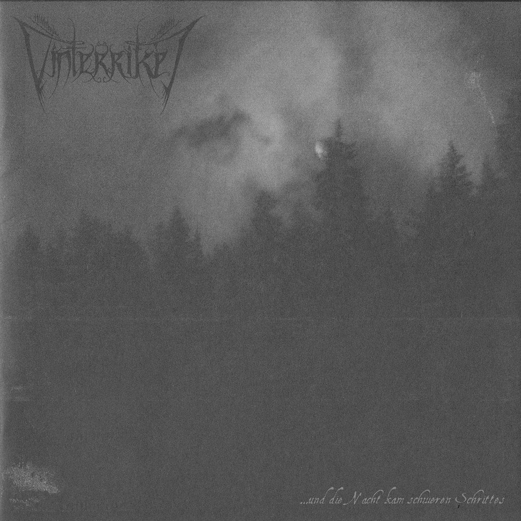 Vinterriket ‎– ...Und Die Nacht Kam Schweren Schrittes