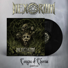 Load image into Gallery viewer, Nexorum - Tongue of Thorns (vinyl)
